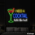 thumbnail image 2 of Craftnamesign I Need A Cocktail Hold The Tail Neon sign, Bar LED Signs, 2 of 4