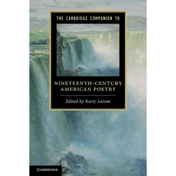 Cambridge Companions to Literature The Cambridge Companion to Nineteenth-Century American Poetry, (Paperback)