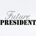 thumbnail image 2 of CafePress - Future President Infant Bodysuit - Baby Light Bodysuit, Size Newborn - 24 Months, 2 of 4
