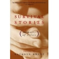 thumbnail image 1 of Pre-Owned Survival Stories: Memoirs of Crisis (Paperback) by Kathryn Rhett, 1 of 1