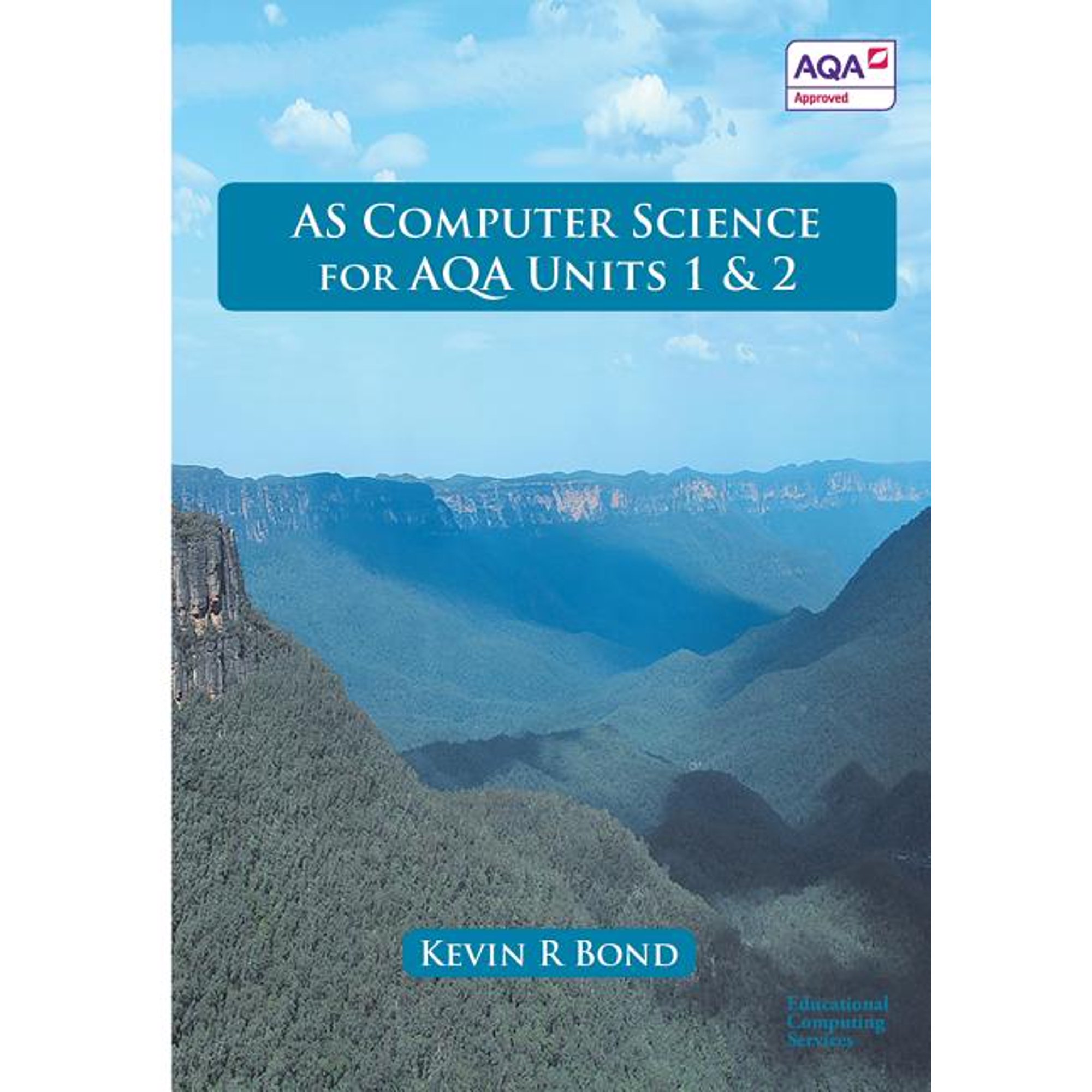 As Computer Science for Aqa Units 1 and 2 (Paperback)