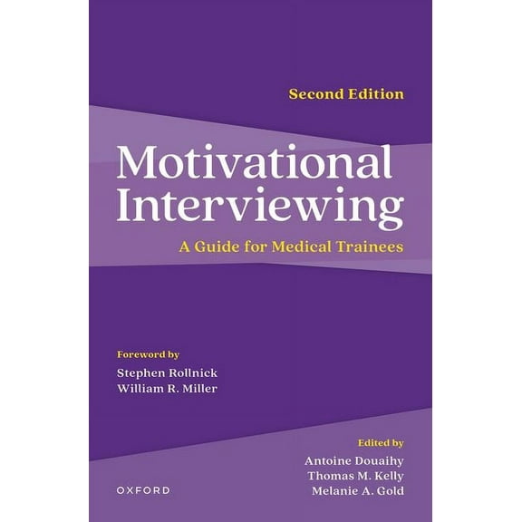 Motivational Interviewing: A Guide for Medical Trainees, (Paperback)