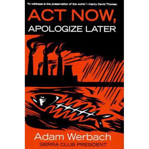 Pre-Owned Act Now, Apologize Later Hardcover