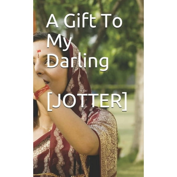 A Gift To My Darling [JOTTER] (Paperback)