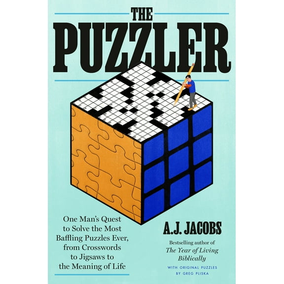 Pre-Owned The Puzzler: One Man's Quest to Solve the Most Baffling Puzzles Ever, from Crosswords to Jigsaws to the Meaning of Life (Hardcover) 0593136713 9780593136713