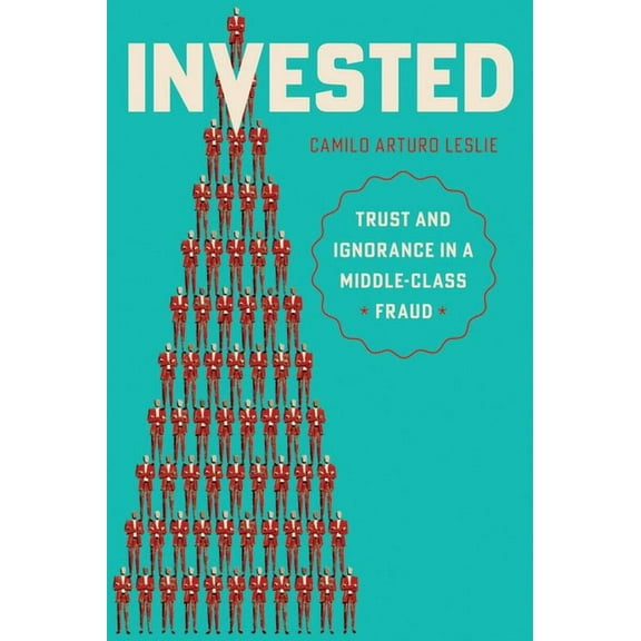 Culture and Economic Life Invested: Trust and Ignorance in a Middle-Class Fraud, (Paperback)