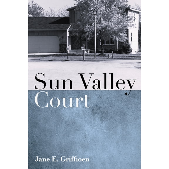Sun Valley Court, (Hardcover)