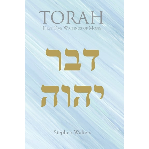 TORAH First Five Writings of Moses, (Paperback)