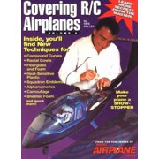 Covering R/C Airplanes: Step-By-Step Techniques for a Contest Finish (R/C Encyclopedia Series, Volume 3), Used [Paperback]