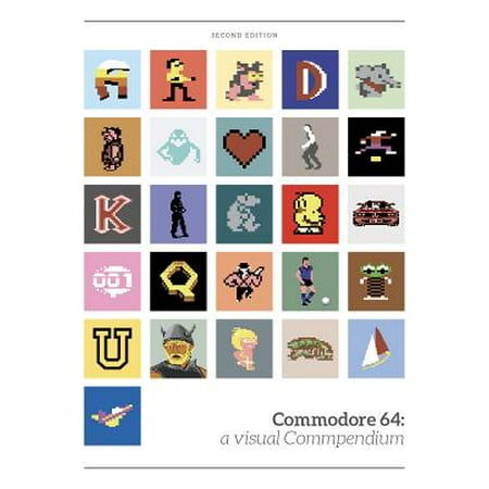 Commodore 64 : A Visual Commpendium (Best Commodore 64 Games)