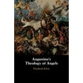 thumbnail image 2 of Augustine's Theology of Angels, 2 of 3