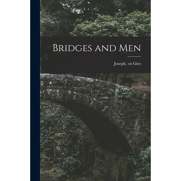Bridges and Men, (Paperback)