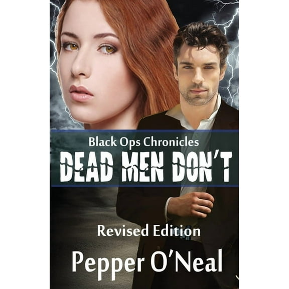 Black Ops Chronicles: Dead Men Don't Revised Edition, (Paperback)