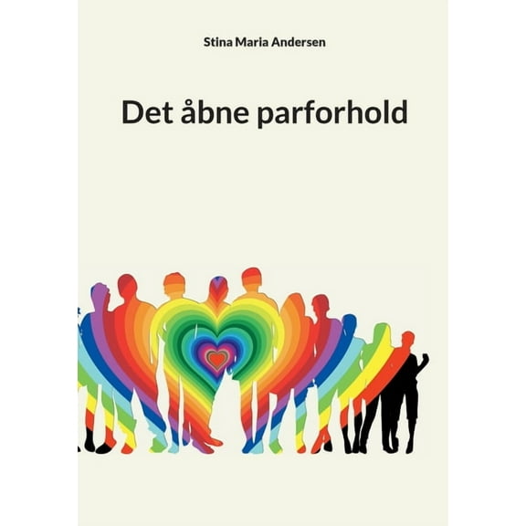 Det åbne parforhold, (Paperback)