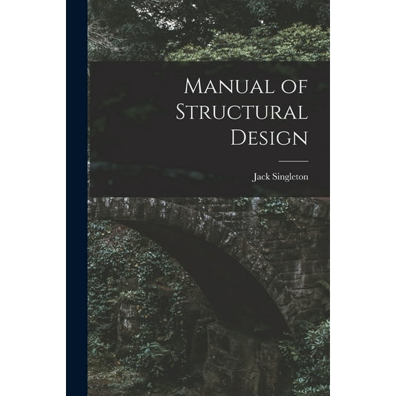 Manual of Structural Design, (Paperback)