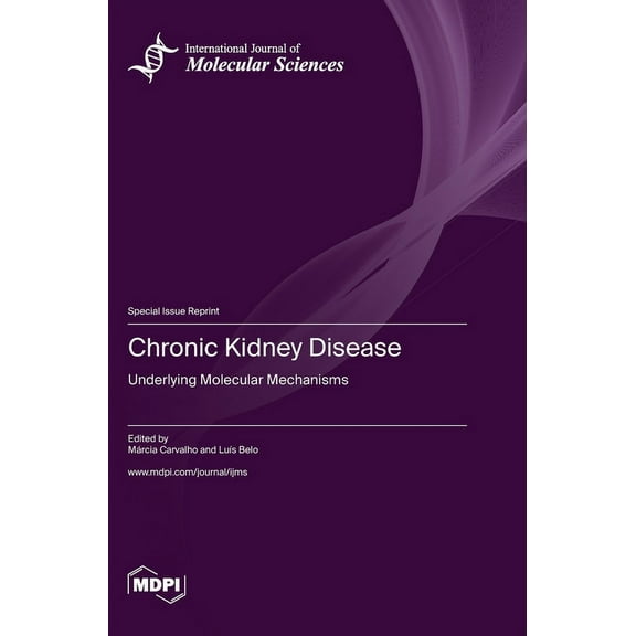Chronic Kidney Disease: Underlying Molecular Mechanisms, (Hardcover)
