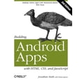 thumbnail image 1 of Pre-Owned Building Android Apps with Html, Css, and JavaScript: Making Native Apps with Standards-Based Web Tools (Paperback) 1449316417 9781449316419, 1 of 2