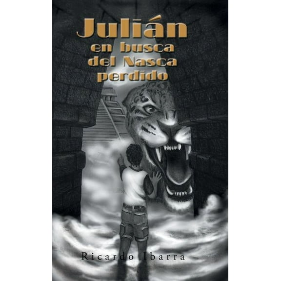 Julián en busca del Nasca perdido (Hardcover)