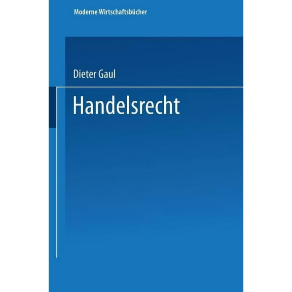 Moderne WirtschaftsbÃ¼cher Handelsrecht, Book 11, (Paperback)