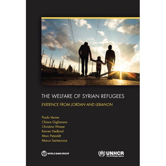 The Welfare of Syrian Refugees, (Paperback)