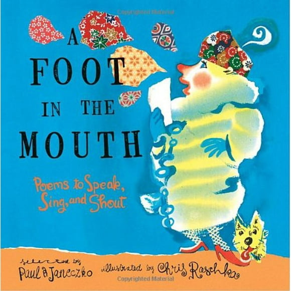 A Foot in the Mouth : Poems to Speak, Sing and Shout 9780763606633 Used / Pre-owned