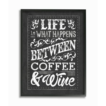 - The Stupell Home Decor Collection Life, Between Coffee and Wine Chalk Art Framed Giclee Texturized Art, 11 x 1.5 x 14