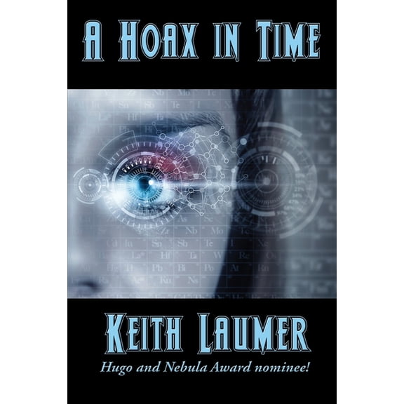 A Hoax in Time: A Positronic Book, (Paperback)
