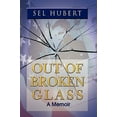 thumbnail image 1 of Pre-Owned Out of Broken Glass (Paperback) 1450029248 9781450029247, 1 of 1