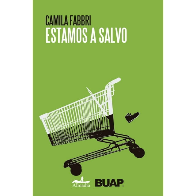 Libro Estamos A Salvo Tapa Blanda, Autor Camila Fabbri, Editorial Editorial Almadia