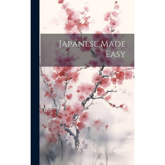 Japanese Made Easy (Hardcover)