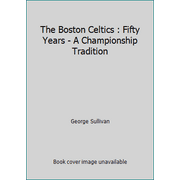 The Boston Celtics : Fifty Years - A Championship Tradition [Hardcover - Used]