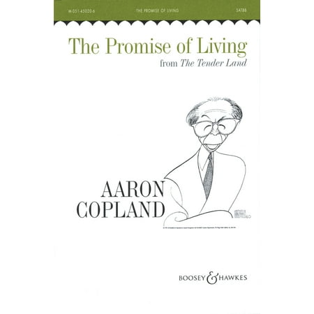 Boosey and Hawkes The Promise of Living (SATBB and Piano, 4 Hands) SATBB composed by Aaron