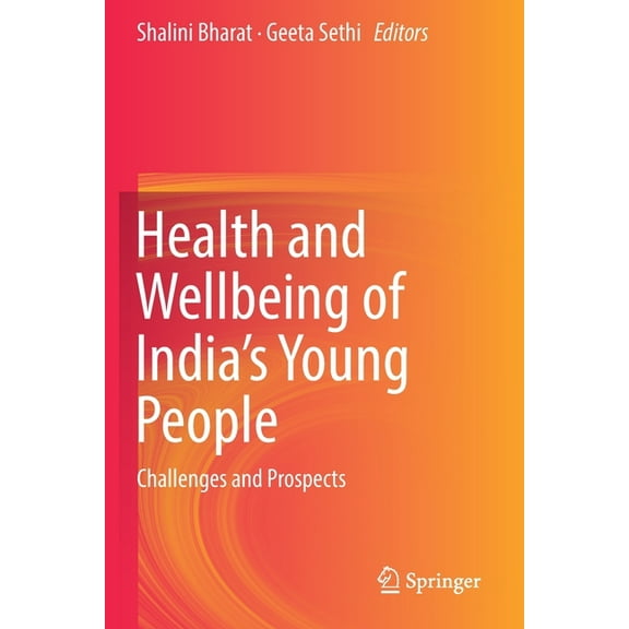 Health and Wellbeing of India's Young People: Challenges and Prospects, (Paperback)