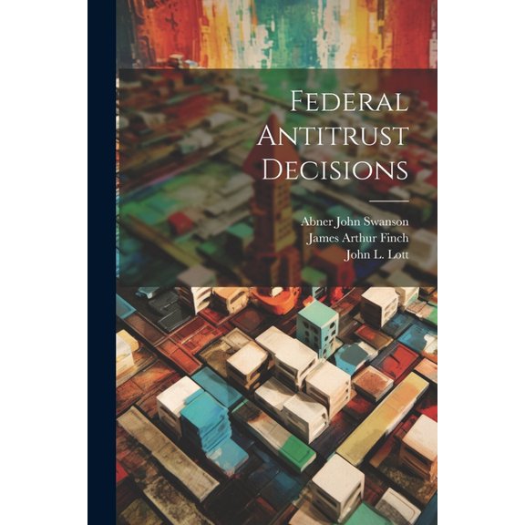 Federal Antitrust Decisions (Paperback)
