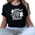 thumbnail image 2 of Women's Teacher Halloween Can't Scare Me Teacher Tee. Teacher Shirt, 2 of 8