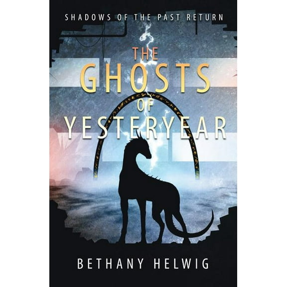 International Monster Slayers The Ghosts of Yesteryear, Book 3, (Paperback)
