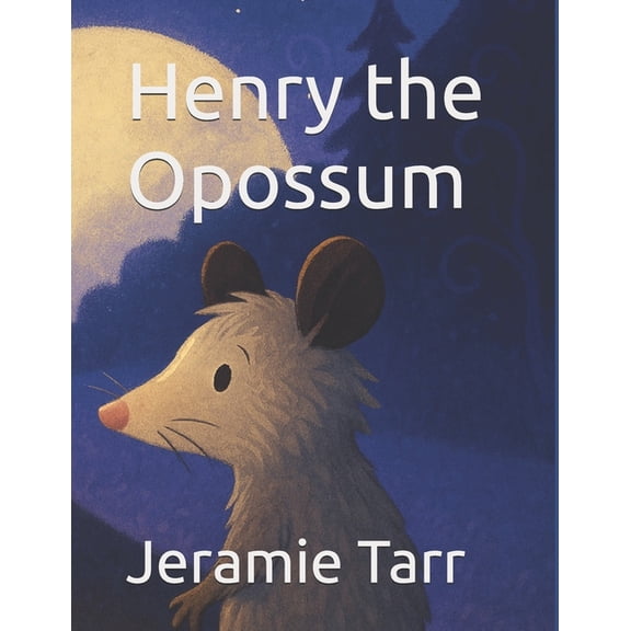 Henry the Opossum, (Paperback)