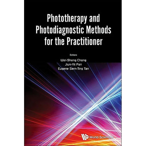 Phototherapy & Photodiagnostic Methods for the Practitioner, (Hardcover)
