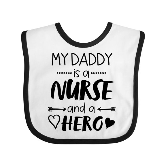Inktastic My Daddy is a Nurse and a Hero Boys or Girls Baby Bib