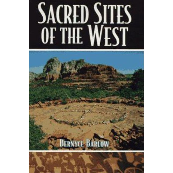 Pre-Owned Sacred Sites of the West (Paperback) 1567180566 9781567180565