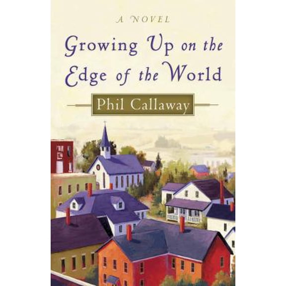 Pre-Owned Growing Up on the Edge of the World (The Chronicles of Grace, Book 1) (Paperback) 0736907300 9780736907309