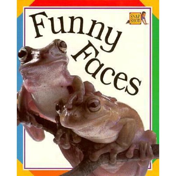 Pre-Owned Funny Faces (Snap Shot) (Paperback) 1564585484 9781564585486