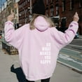 thumbnail image 2 of Loose Sport Hoodie Do What Makes You Happy Print Sweatshirt Hooded Clothing, 2 of 8