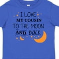 thumbnail image 4 of Inktastic I Love My Cousin to the Moon and Back Boys or Girls Toddler T-Shirt, 4 of 5