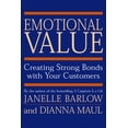 thumbnail image 2 of Pre-Owned Emotional Value: Creating Strong Bonds with Your Customers (Hardcover) 1576750795 9781576750797, 2 of 2