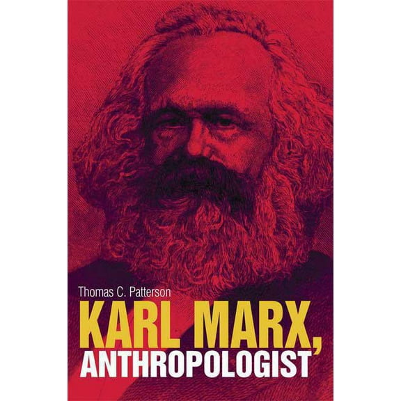 Karl Marx, Anthropologist, (Hardcover)