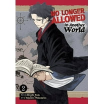No Longer Allowed in Another World No Longer Allowed in Another World Vol. 2, (Paperback)