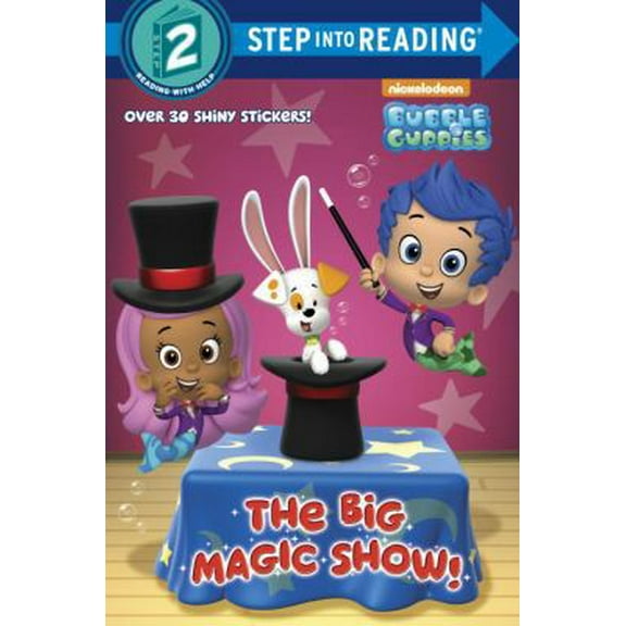 Pre-Owned The Big Magic Show! (Bubble Guppies) (Paperback) 0385384572 9780385384575