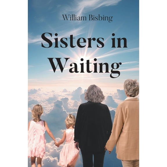 Sisters in Waiting, (Paperback)