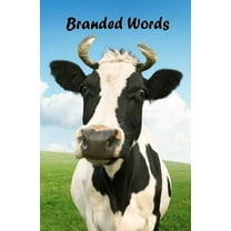 Branded Words  Paperback  Angel Zapata, Bob Burnett, Anne Brooke, Bill Charles, Brad M Bucklin, Caroline Burman, E K Entrada, Elaine Medline, Grant J Bergland